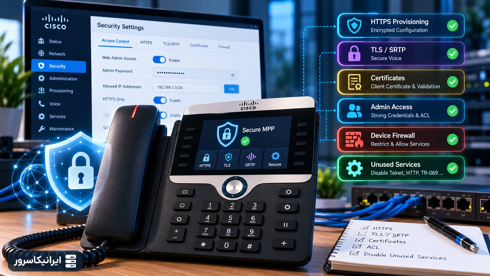 چطور امنیت Cisco MPP را بالا ببریم؟ HTTPS، TLS/SRTP و محدودکردن پنل مدیریت